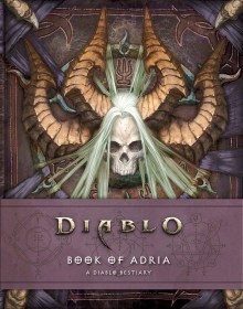 Book of Adria: A Diablo Beastiary - Hardcover