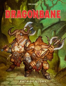Dragonbane: Path of Glory - Hardcover
