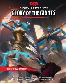 Dungeons & Dragons - Bigby Presents: Glory of the Giants - Hardcover
