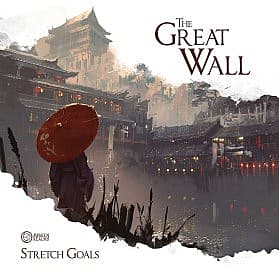 The Great Wall - Stretch Goals