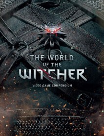 The World of the Witcher: Video Game Compendium - Hardcover