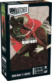 Unmatched - Robin Hood vs Bigfoot